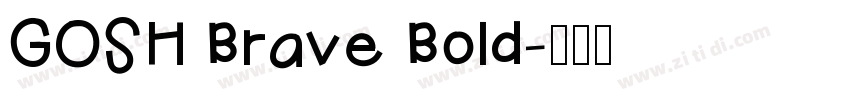 GOSH Brave Bold字体转换